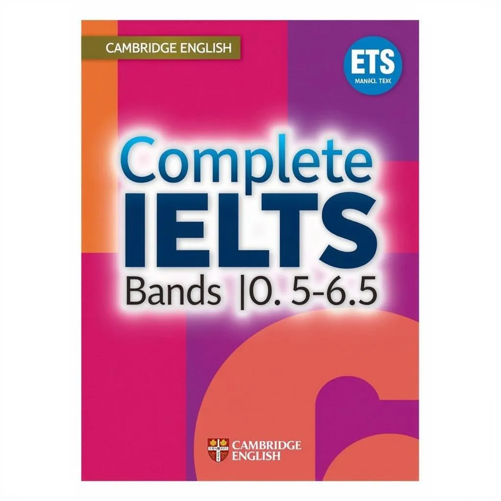 Sách Cambridge English Complete IELTS Bands 5-6.5